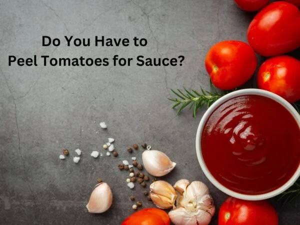 Do You Have to Peel Tomatoes for Sauce? Tomato Sauce Secrets Revealed!